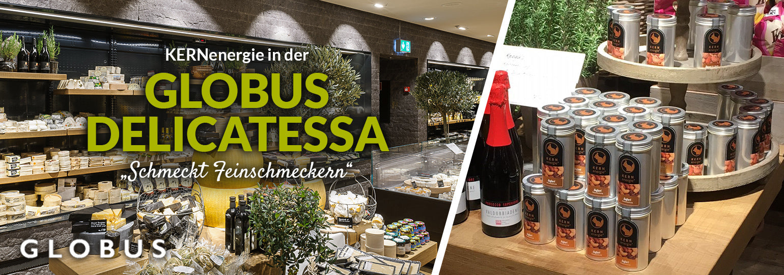 KERNenergie in der GLOBUS delicatessa