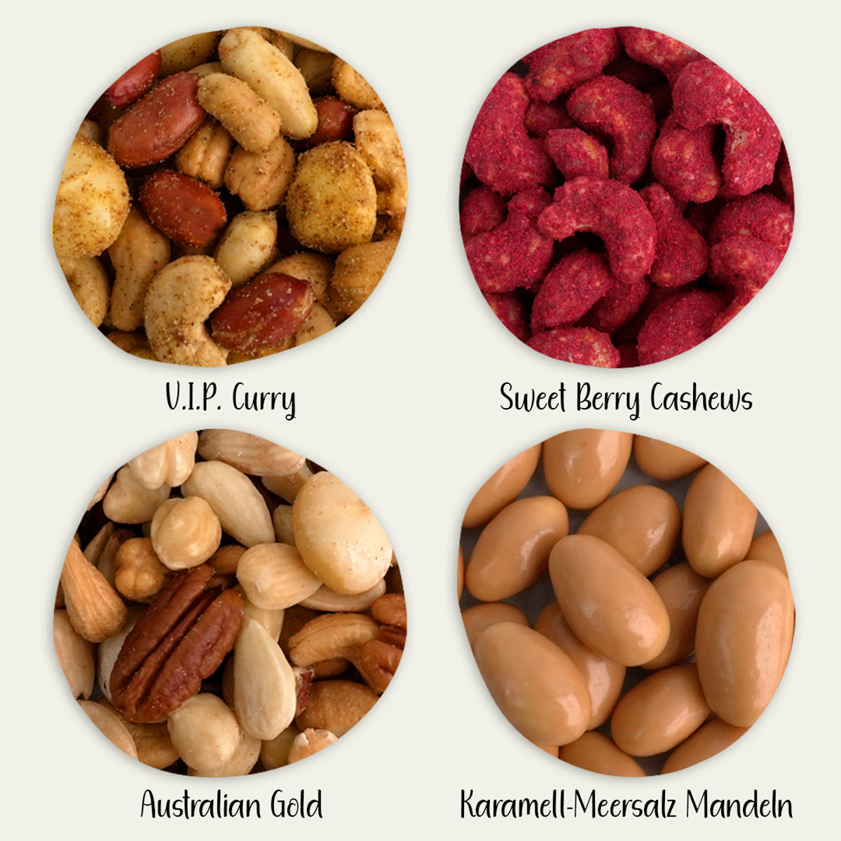 Nussmischung V.I.P. Curry, Gebrannte Cashews "Sweet Berry Cashews", Nussmischung Australian Gold, Mandeln in Karamellschokolade umhüllt und mit Salz verfeinert (Karamell-Meersalz Mandeln