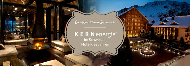 KERNenergie im Schweizer Hotel des Jahres
