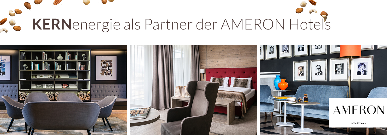 KERNenergie als Partner der AMERON Hotels