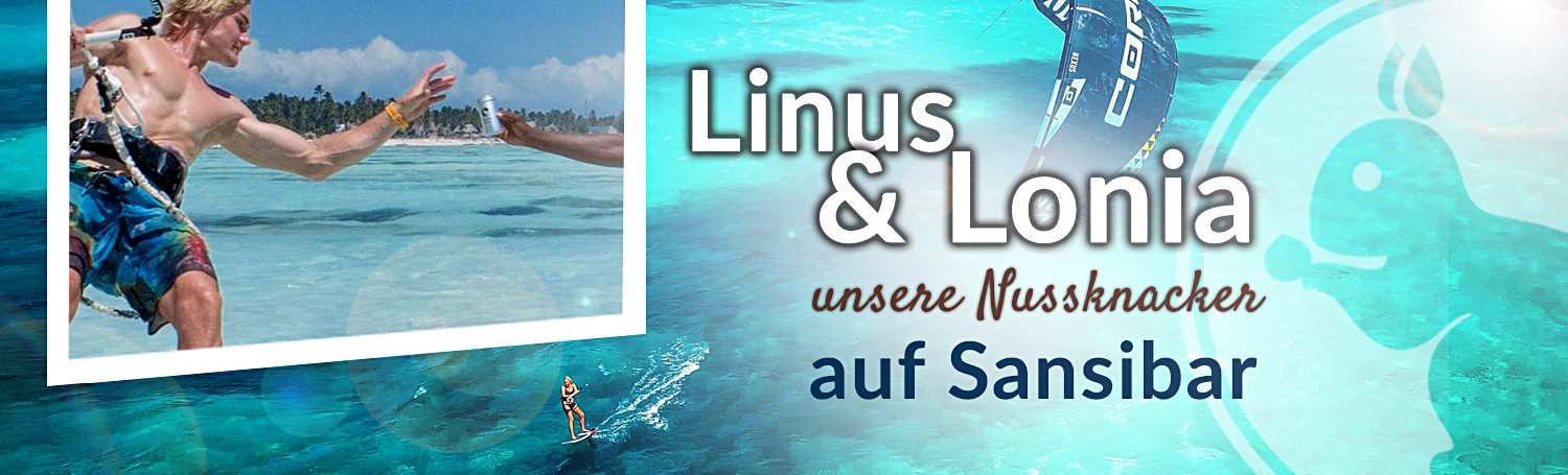 Linus & Lonia: Unsere Nussknacker auf Sansibar